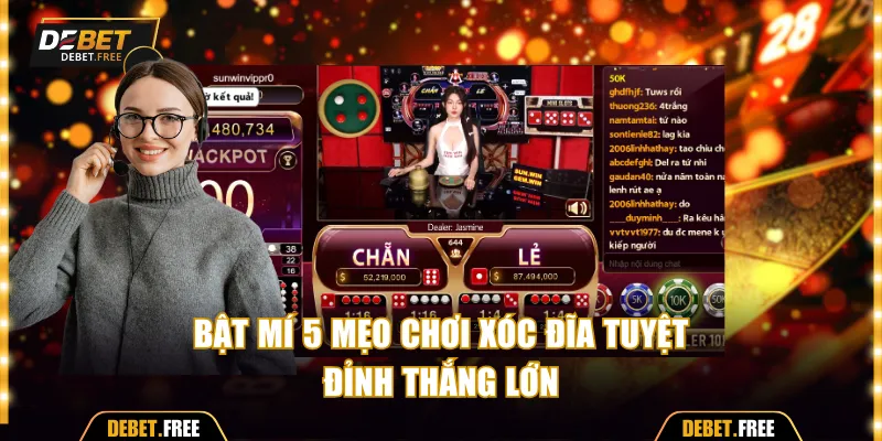 Bật mí 5 mẹo chơi xóc đĩa tuyệt đỉnh thắng lớn