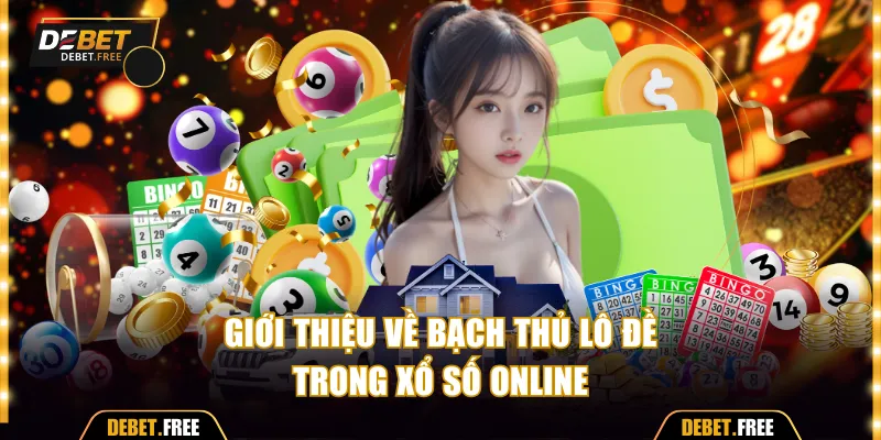 Giới thiệu về bạch thủ lô đề trong XS online